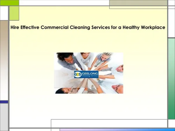 Hire Effective Commercial Cleaning Services for a Healthy