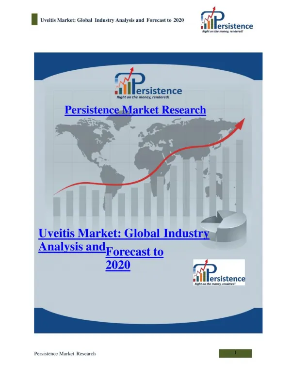Uveitis Market - Global Industry Analysis to 2020
