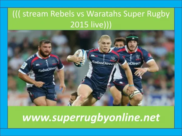 live Rugby match Waratahs vs Rebels on 20 Feb 2015 streaming