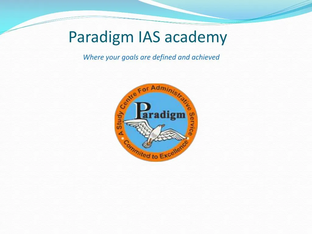 paradigm ias academy where your goals are defined and achieved
