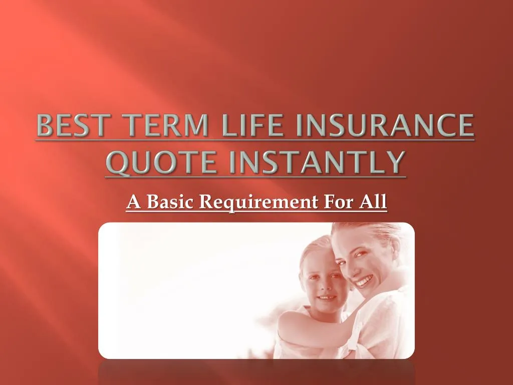 best term life insurance quote instantly