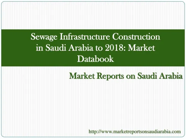 Sewage Infrastructure Construction in Saudi Arabia to 2018: