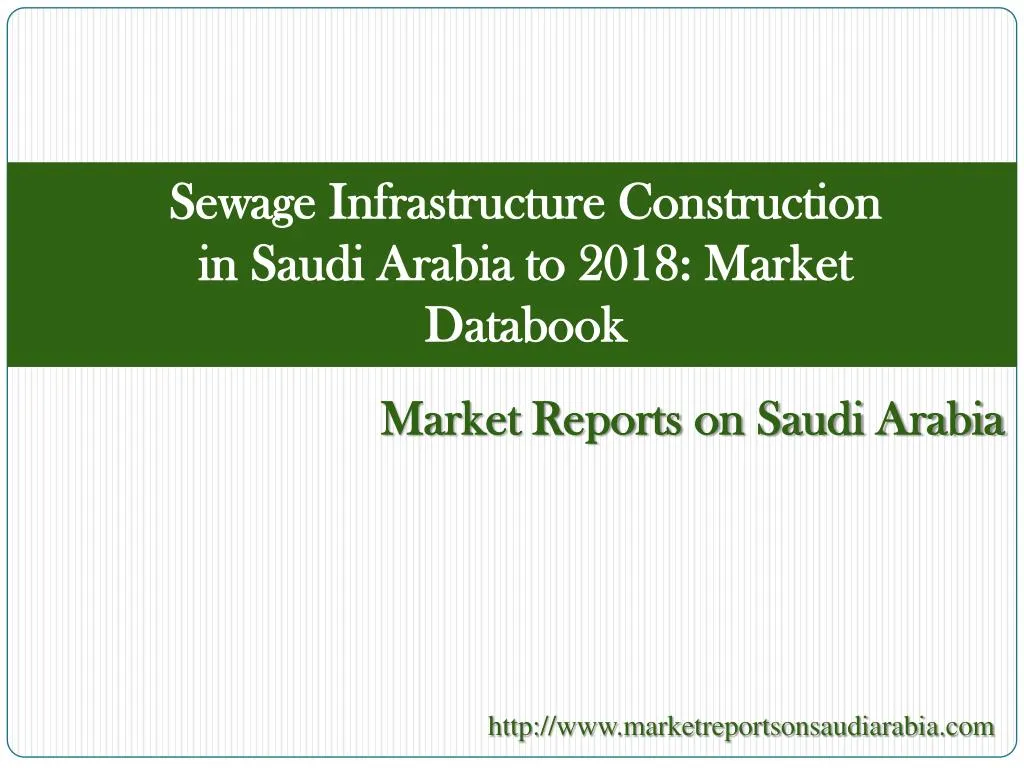 sewage infrastructure construction in saudi arabia to 2018 market databook