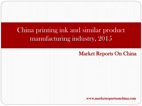 China Printing Ink and Similar Product Manufacturing Industry, 2015