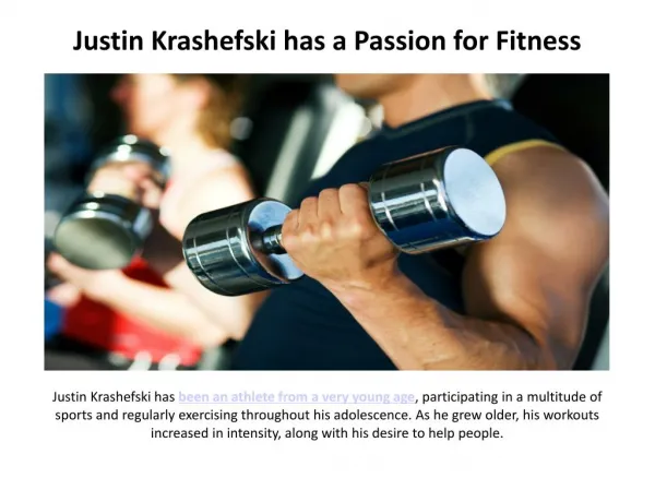 Justin Krashefski has a Passion for Fitness