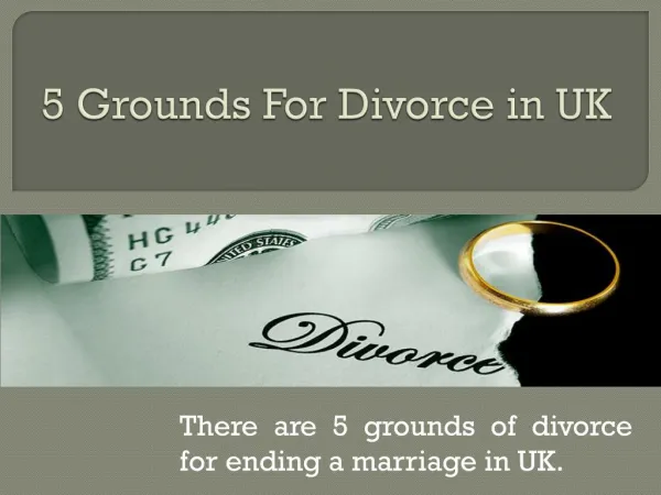 5 Grounds For Divorce In UK