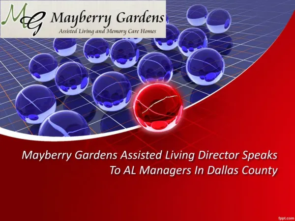 Mayberry Gardens Assisted Living Director Speaks To AL Manag