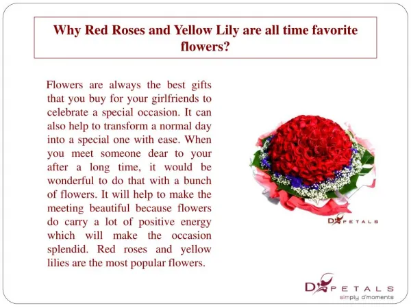 Why Red Roses and Yellow Lily are all time favorite flowers?