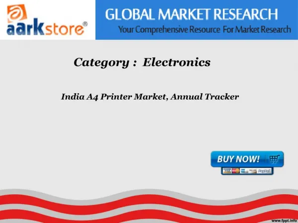 Aarkstore - India A4 Printer Market, Annual Tracker
