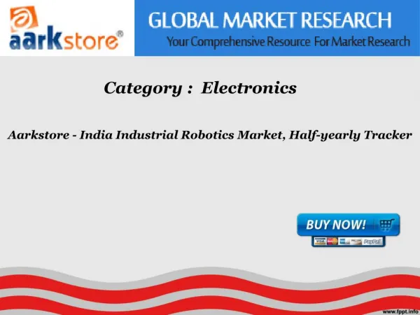 Aarkstore - India Industrial Robotics Market, Half-yearly Tr