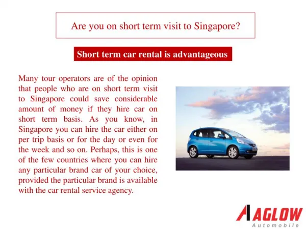 Are you on short term visit to Singapore?