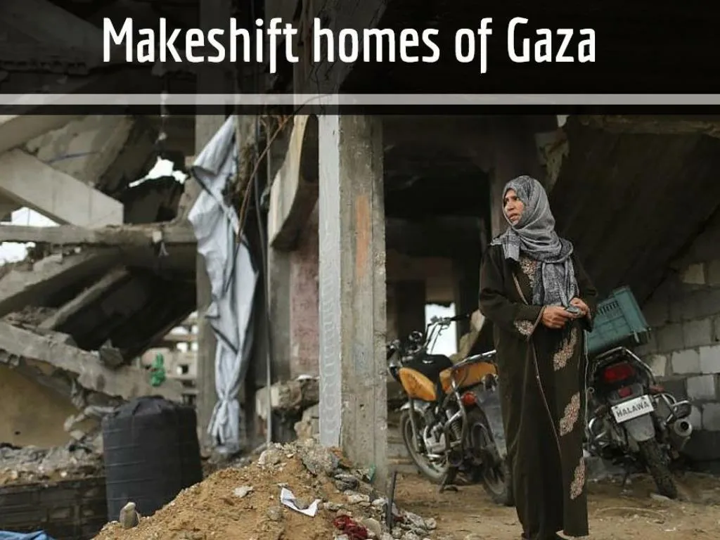 makeshift homes of gaza