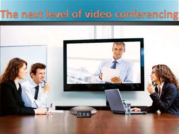 The next level of video conferencing