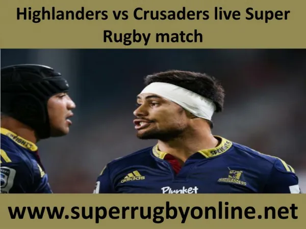 Watch Highlanders vs Crusaders live Rugby
