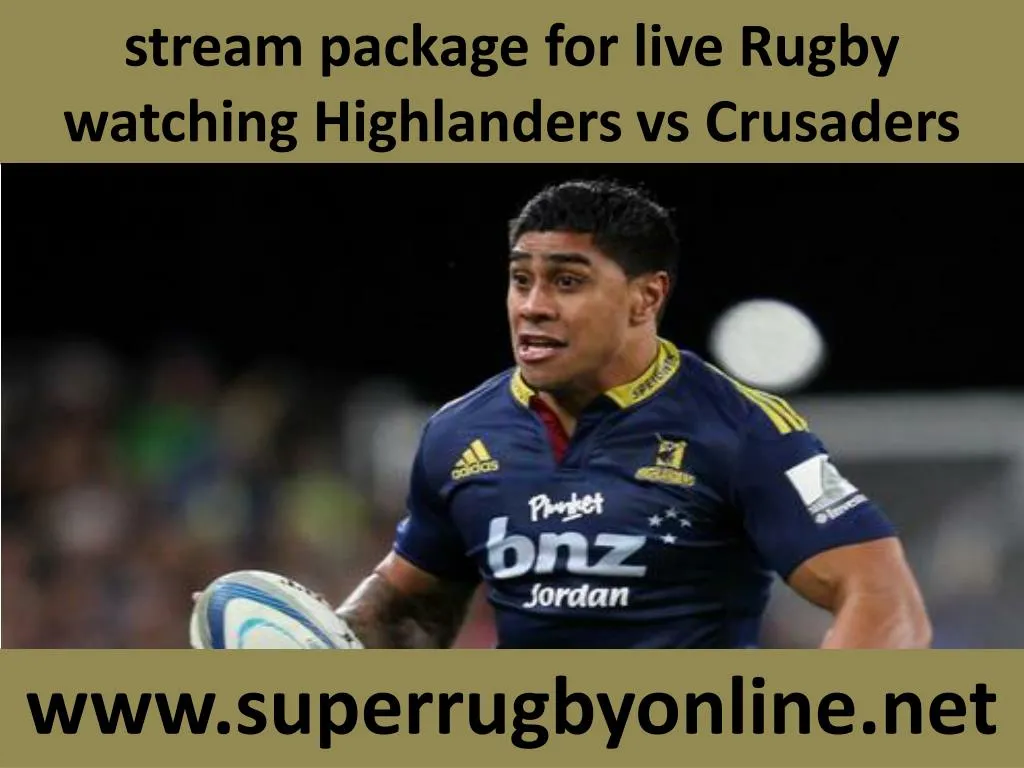 stream package for live rugby watching highlanders vs crusaders