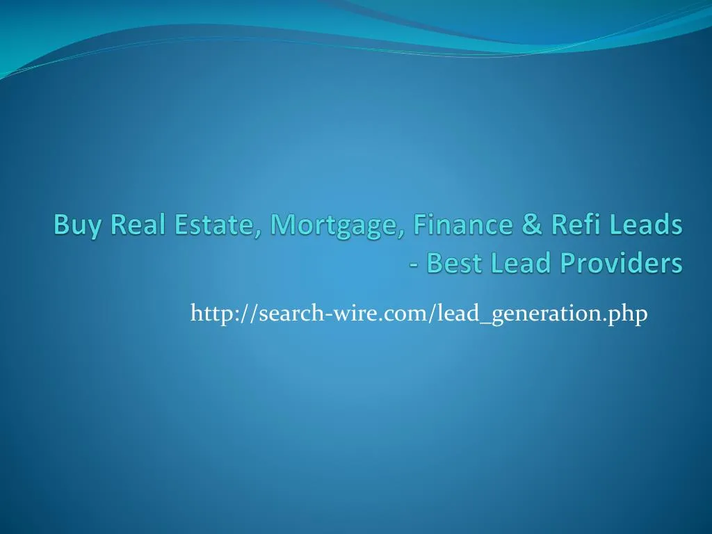 buy real estate mortgage finance refi leads best lead providers