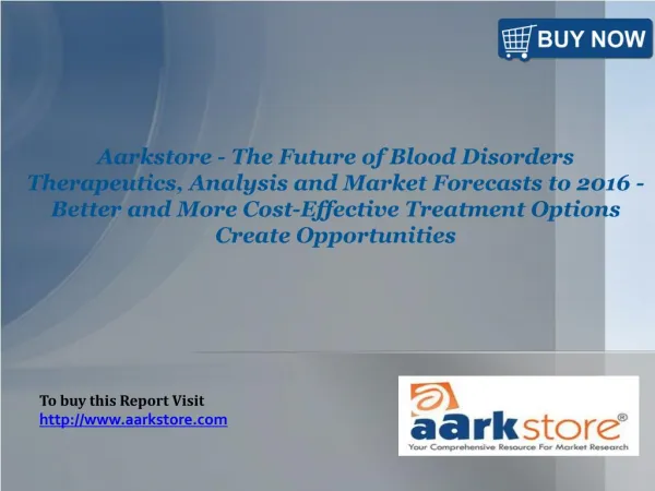 Aarkstore - The Future of Blood Disorders Therapeutics