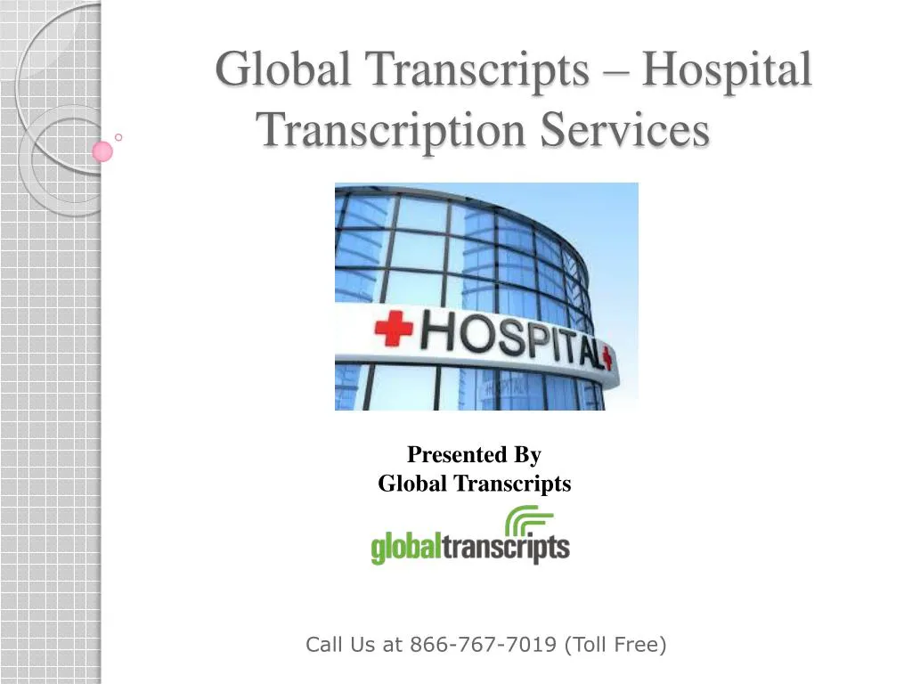 global transcripts hospital transcription services