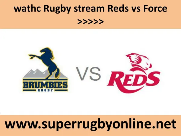 watch Reds vs Force live Rugby match online feb 21