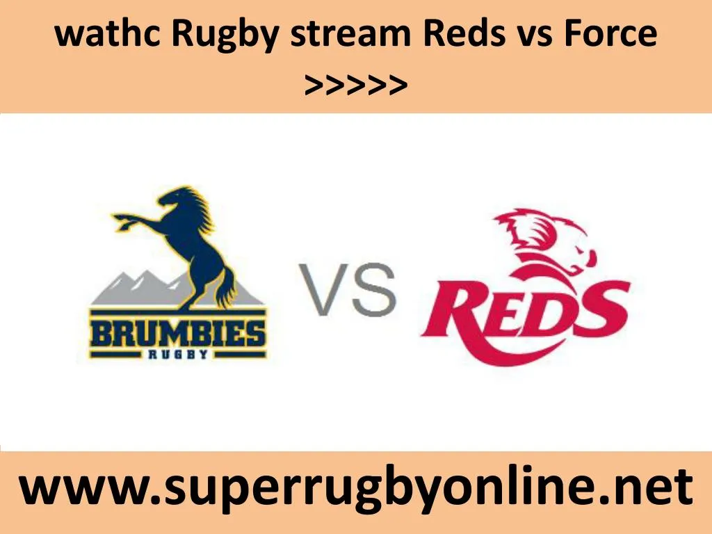 wathc rugby stream reds vs force