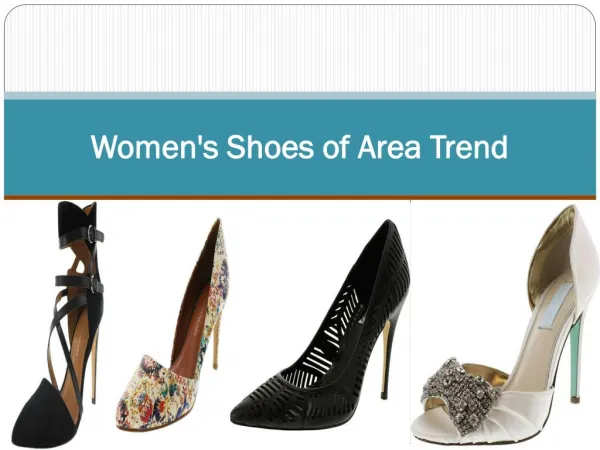 Women's Shoes of Area Trend