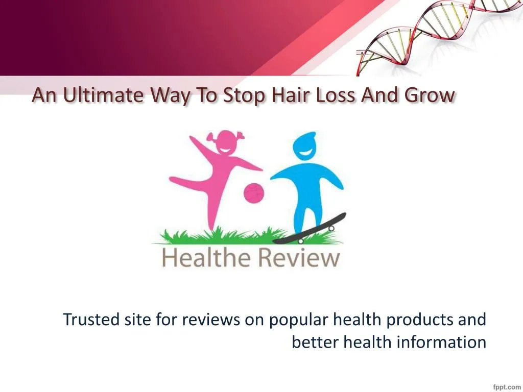 an ultimate way to stop hair loss and grow them naturally