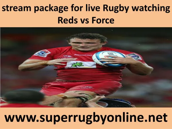 Force vs Reds match will be live telecast on 21 Feb 2015
