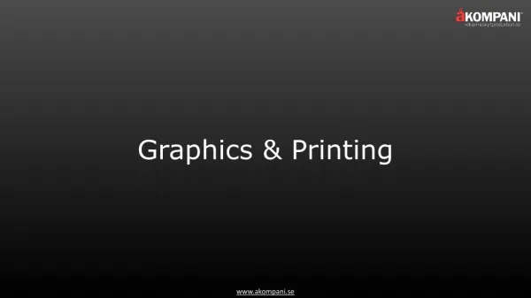 Akompani is the stylish graphics and printing Decors in Swed