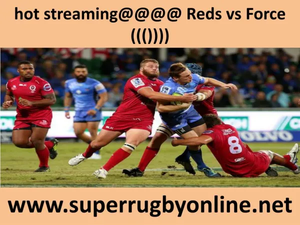 watch Force vs Reds live Rugby match online feb 21