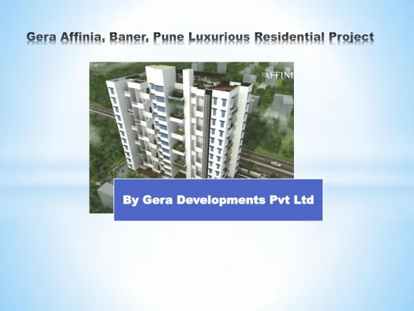 Gera Affinia by Gera Developments Pvt Ltd, Baner, Pune