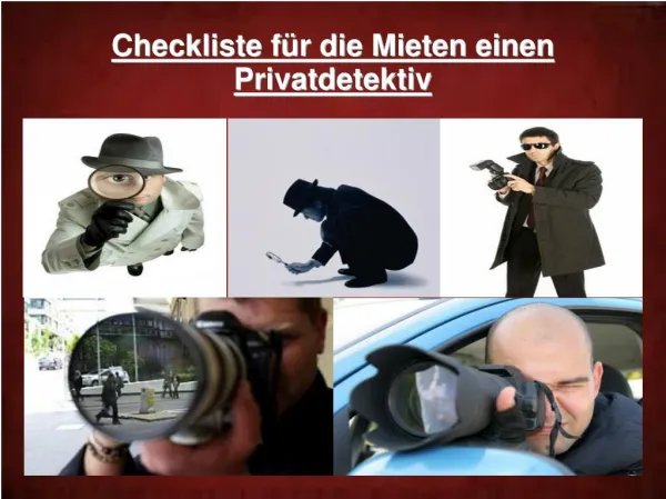 Checkliste für die Mieten einen Privatdetektiv