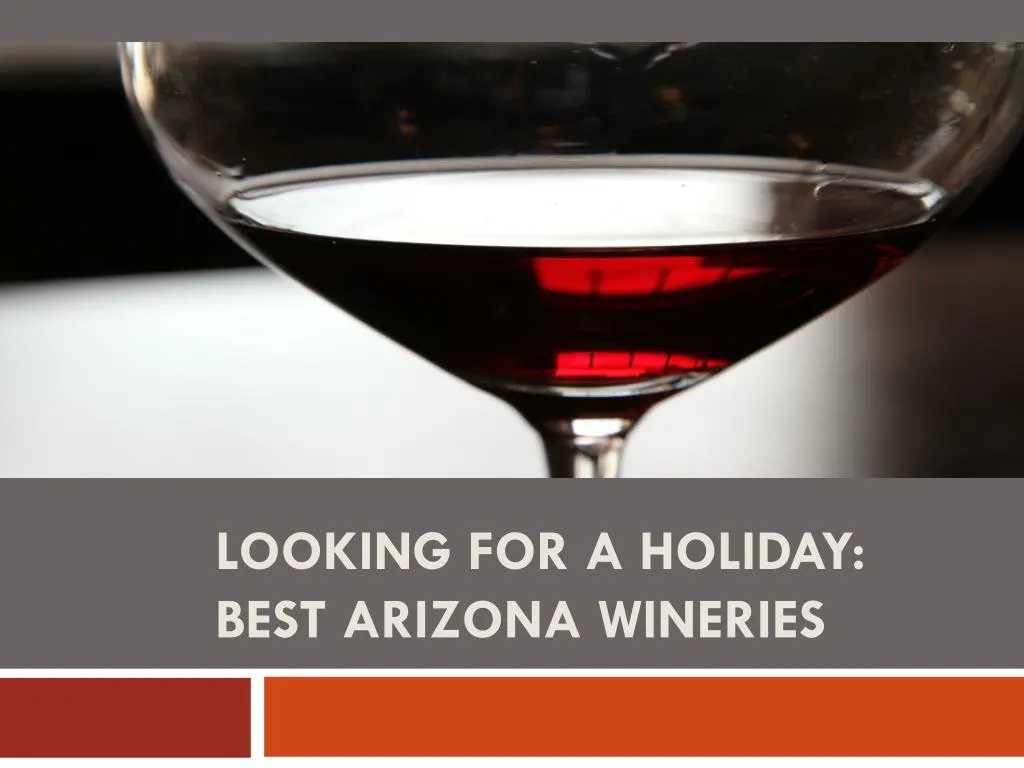 looking for a holiday best arizona wineries