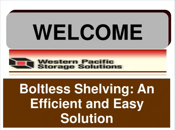 Boltless Shelving: An Efficient and Easy Solution