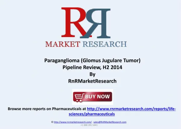 Glomus Jugulare Tumor Analysis and Market Trends H2 2014