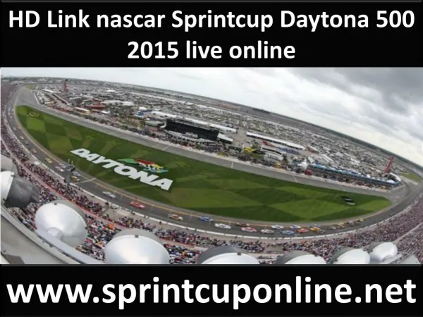 HD Link nascar Sprintcup Daytona 500 2015 live online
