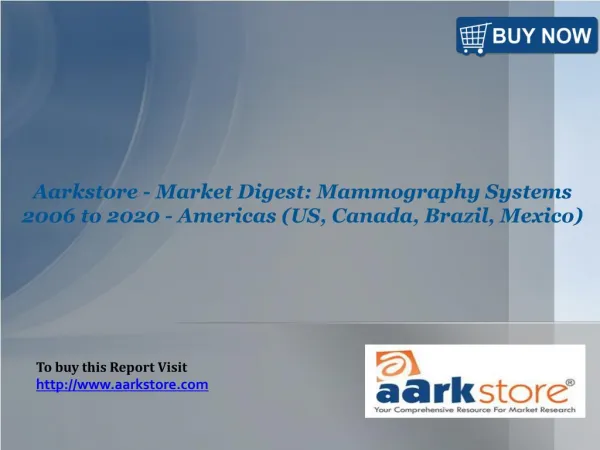 Aarkstore - Market Digest: Mammography Systems 2006 to 2020