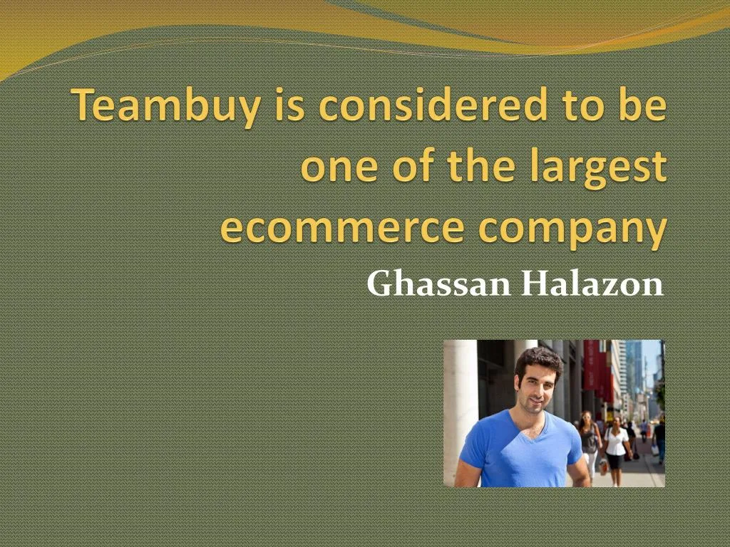 teambuy is considered to be one of the largest ecommerce company