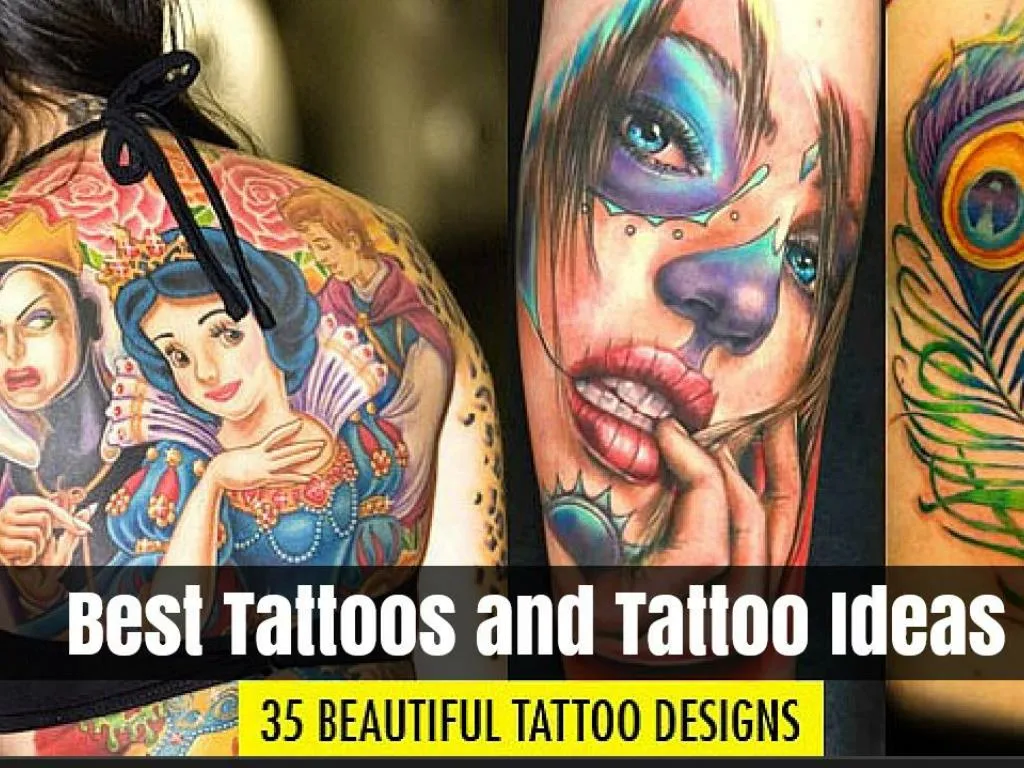 best tattoos and tattoo ideas