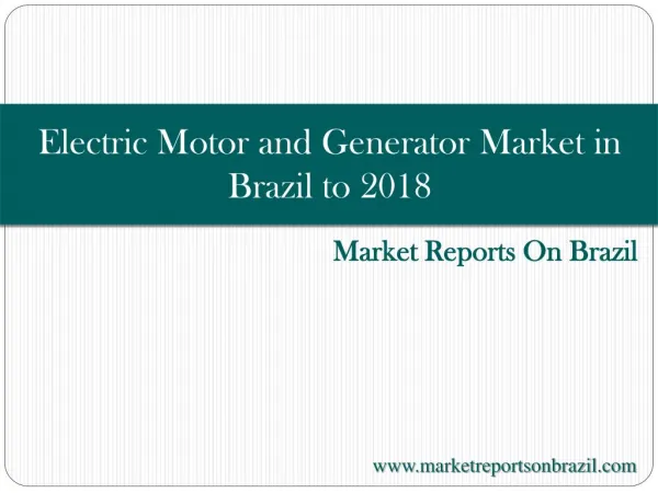 Electric Motor and Generator Market in Brazil