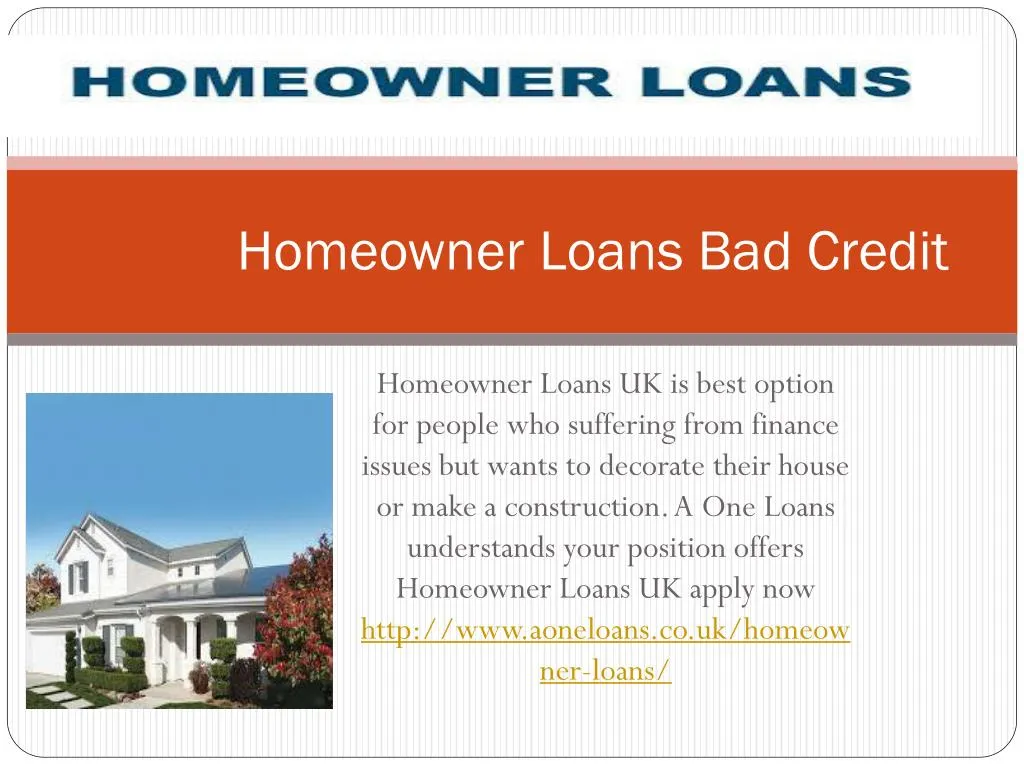 homeowner loans bad credit