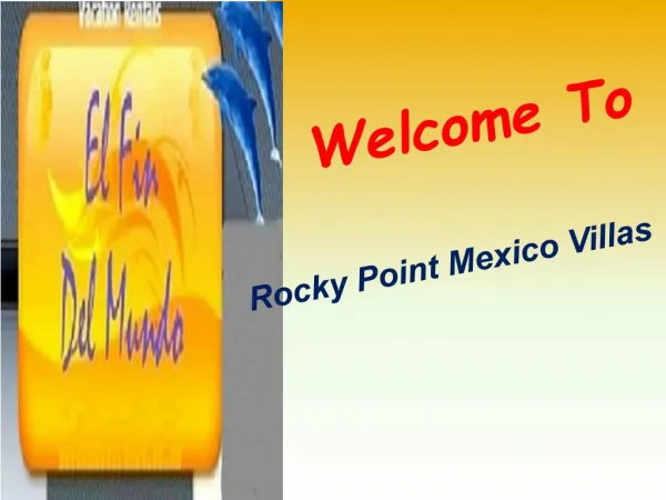 Rocky Point Beach, Mexico is Perfect Place for Vacations