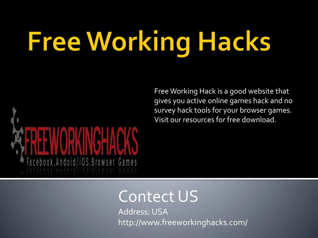 contect us address usa http www freeworkinghacks com