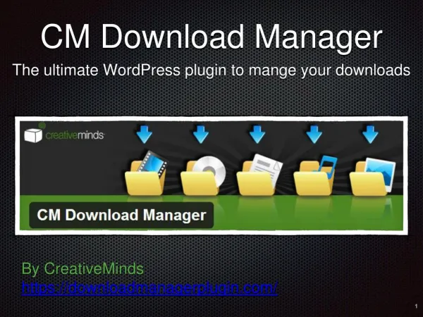 Introduction to the CM Download Manager Plugin for WordPress