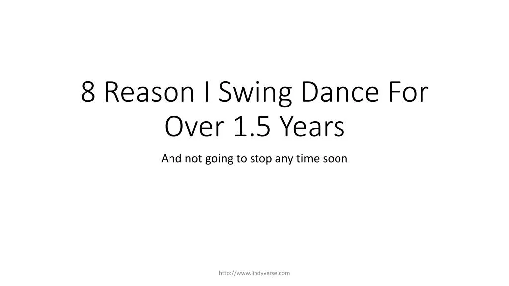 8 reason i swing dance for over 1 5 years