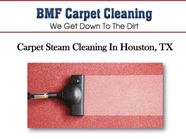 Carpet Steam Cleaning In Houston, TX