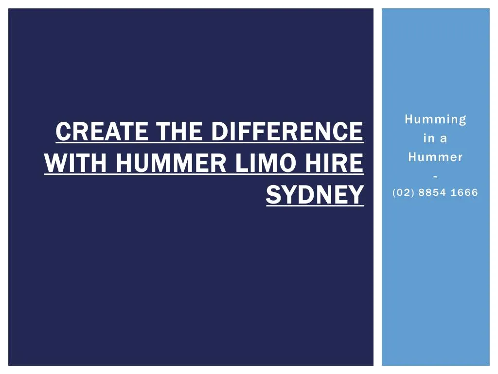 create the difference with hummer limo hire sydney