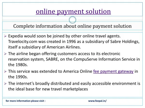 Personal freedoms online payment solution also makes possibl