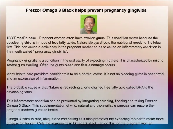 Frezzor Omega 3 Black helps prevent pregnancy gingivitis