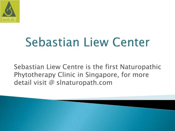 Sebastian Liew Center in Singapore
