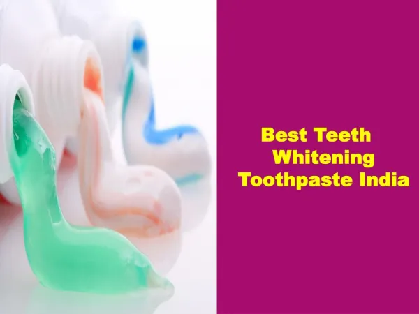 Best Indian Whitening Toothpaste